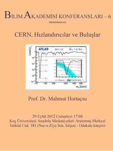 CERN, Accelerators and Inventions – Speaker: Mahmut Hortaçsu