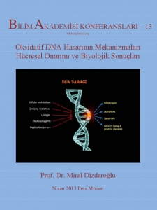 The Mechanisms of Oxidative DNA Damage, Cellular Recovery and Biological Impacts – Speaker: Miral Dizdaroğlu