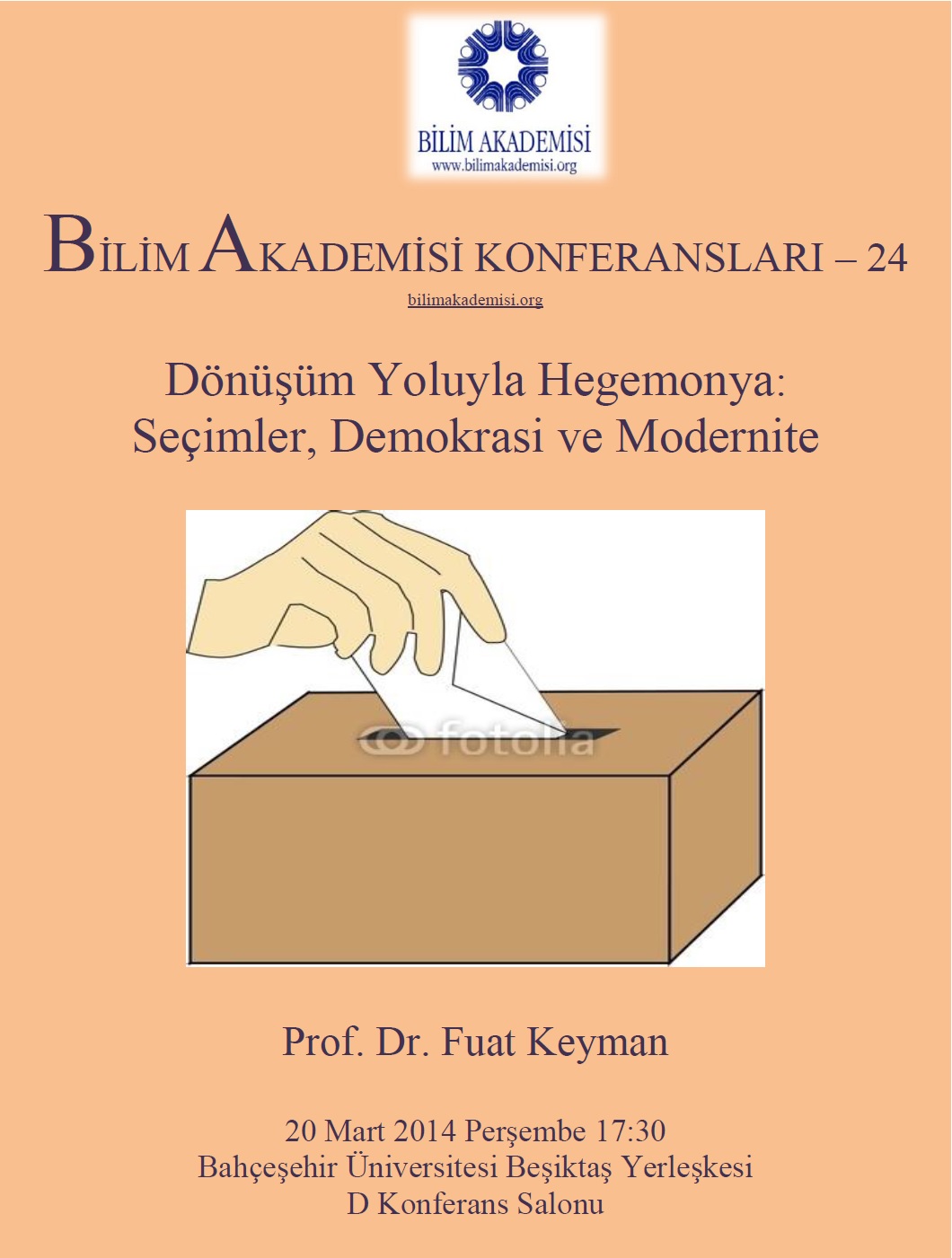 Hegemony Through Transformation: Elections, Democracy and Modernity – Speaker: Fuat Keyman