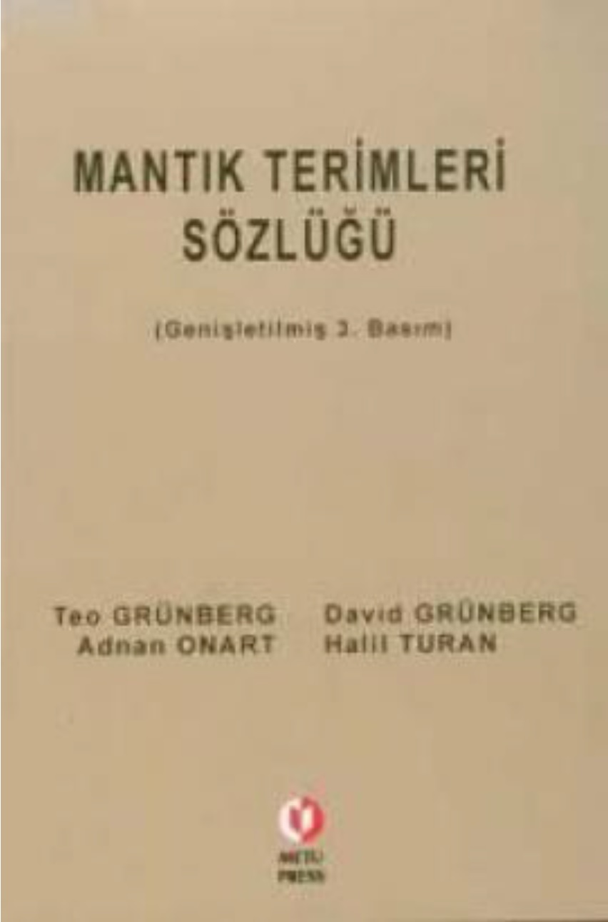 Teo Grünberg, David Grünberg, Adnan Onart & Halil Turan"Mantık Terimleri Sözlüğü" - Gündoğan Yayınları