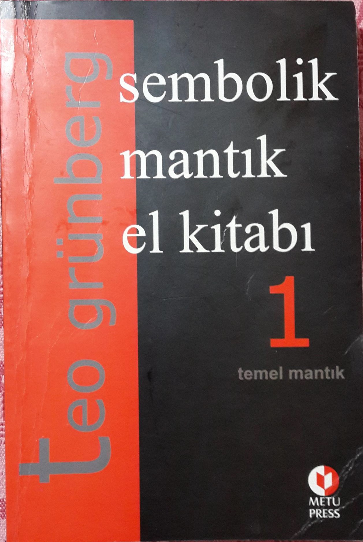 Teo Grünberg "Sembolik Mantık El Kitabı 1" - Gündoğan Yayınları