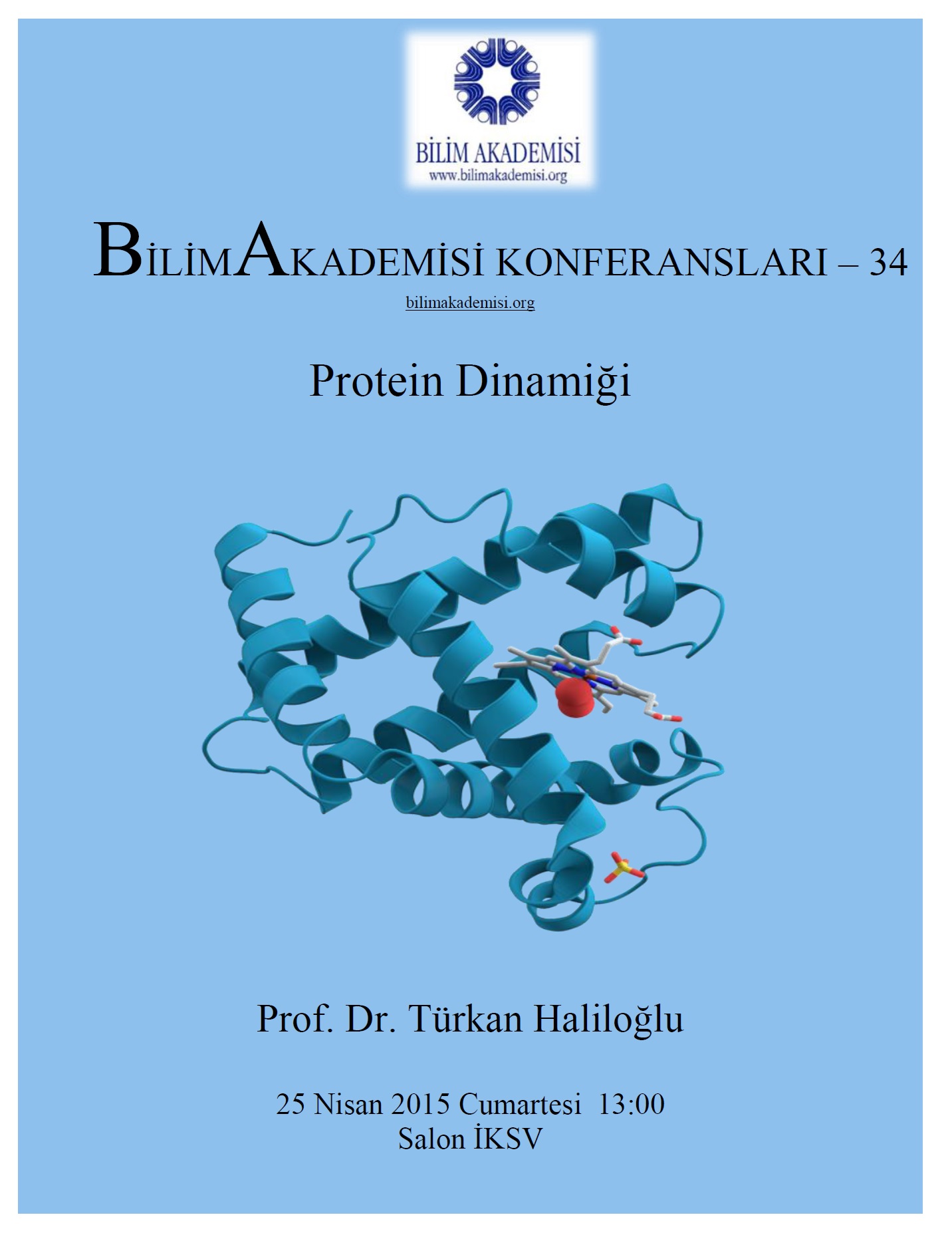 Protein Dynamics – Speaker: Türkan Haliloğlu