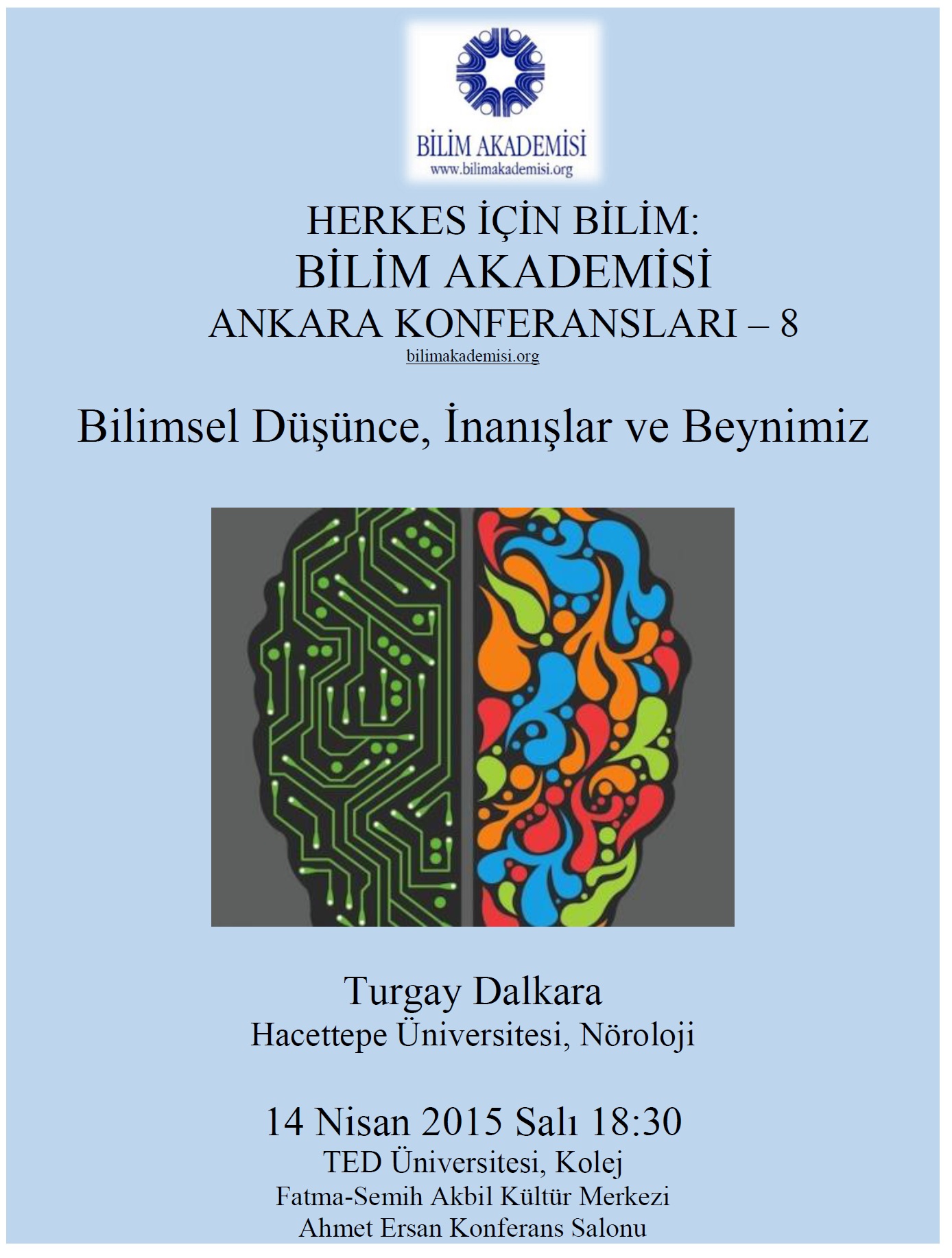 Scientific Thought: Beliefs and Human Brain – Speaker: Turgay Dalkara